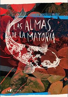 Libro LAS ALMAS DE LA MAYORIA de CARLOS GONZALEZ MUNOZ