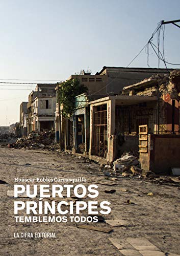 Libro PUERTOS PRINCIPES TEMBLEMOS TODOS de HUASCAR ROBLES CARRASQUILLO