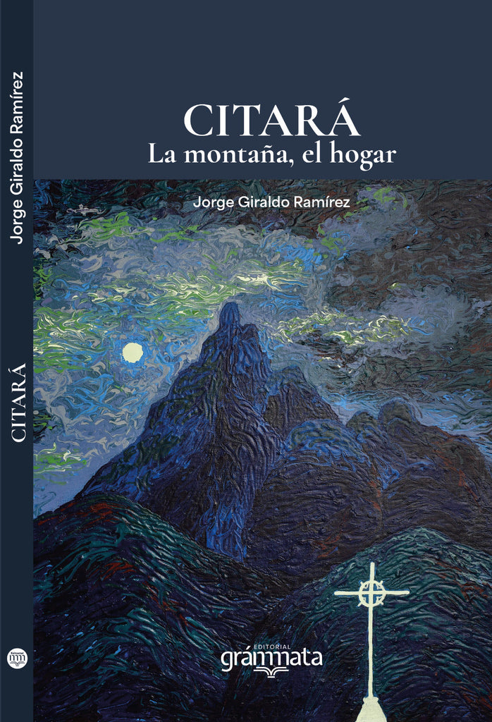 Libro CITARA LA MONTANA EL HOGAR de JORGE GIRALDO RAMIREZ