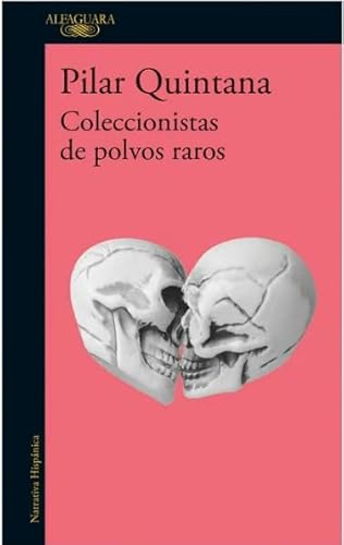 Libro COLECCIONISTA DE POLVOS RAROS de PILAR QUINTANA