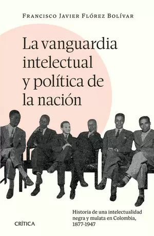Libro La Vanguardia Intelectual Y Politica De La Nacion