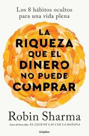 Libro La Riqueza Que El Dinero No Puede Compra