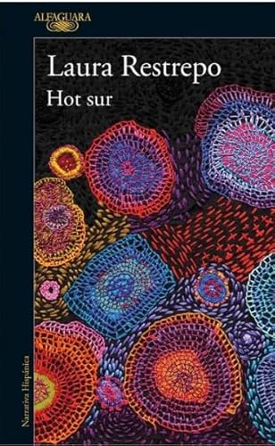 Libro HOT SUR de LAURA RESTREPO