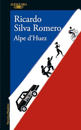 Libro ALPE D HUEZ de RICARDO SILVA ROMERO