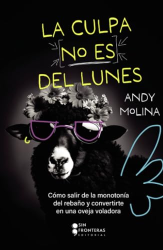 Libro La Culpa No Es Del Lunes