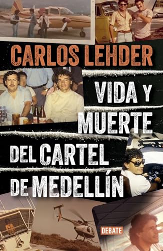 Libro VIDA Y MUERTE DEL CARTEL DE MEDELLIN de CARLOS LEHDER