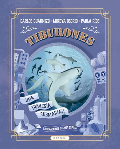 Libro Tiburones Una Travesia Submarina