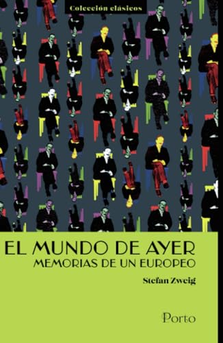 Libro El Mundo De Ayer Memorias De Un Europeo
