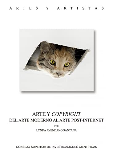 Libro ARTE Y COPYRIGHT DEL ARTE MODERNO AL ARTE POST INTERNET de LYNDA EULOGIA AVENDANO SANTANA