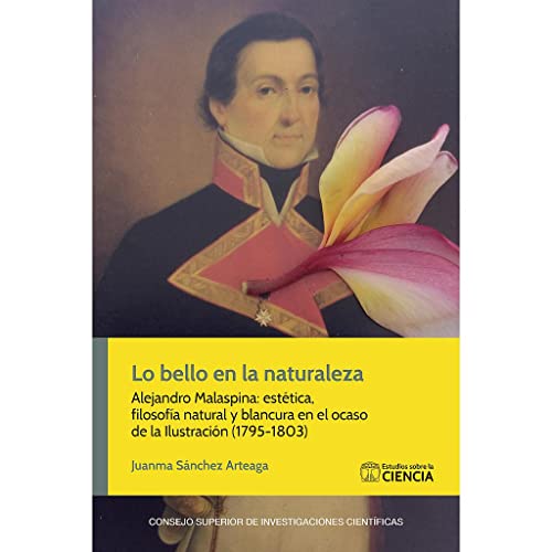 Libro LO BELLO EN LA NATURALEZA de JUANMA SANCHEZ ARTEAGA