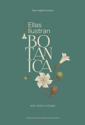 Libro ELLAS ILUSTRAN BOTANICA ARTE CIENCIA Y GENERO de TOYA LEGIDO