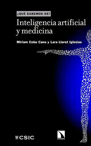 Libro INTELIGENCIA ARTIFICIAL Y MEDICINA de MIRIAM COBO CANO