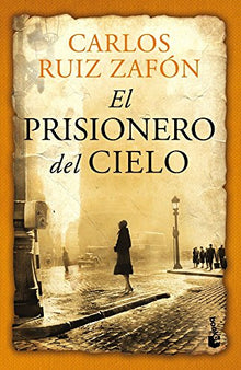 Libro EL PRISIONERO DEL CIELO de CARLOS ZAFON