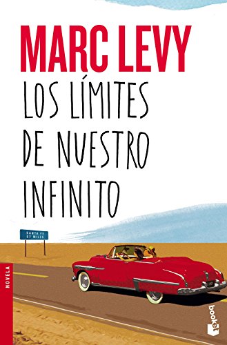 Libro LOS LIMITES DE NUESTERO INFINITO de MARC LEVY