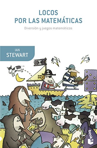 Libro LOCOS POR LAS MATEMATICAS de IAN STEWART