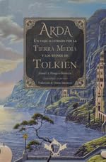 Libro ARDA UN VIAJE ILUSTRADO POR LA TIERRA MEDIA Y LOS REINOS DE TOLKIEN de DANIEL A PENAGOS BETANCUR