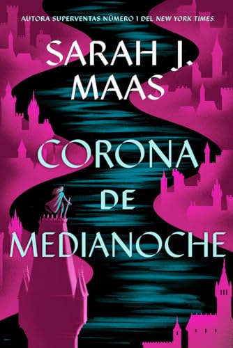 Libro CORONA DE MEDIANOCHE de SARAH J MAAS