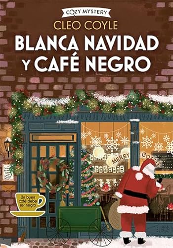 Libro BLANCA NAVIDAD Y CAFE NEGRO de CLEO COYLE