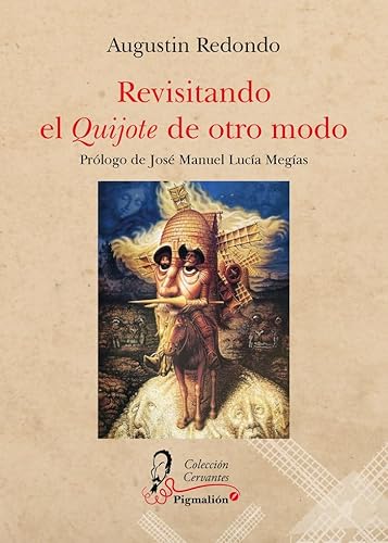 Libro Revisitando El Quijote De Otro Modo
