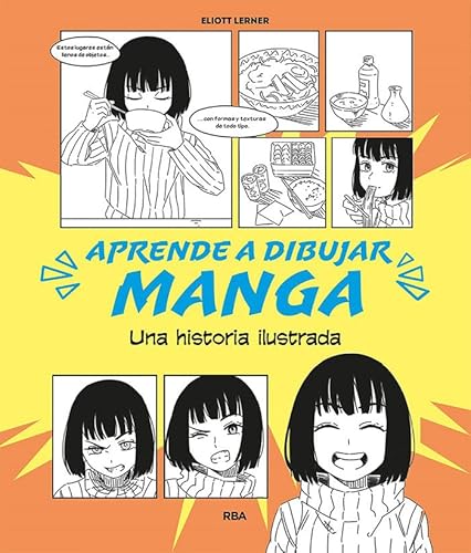 Libro APRENDE A DIBUJAR MANGA UNA HISTORIA ILUSTRADA de ELIOTT LERNER