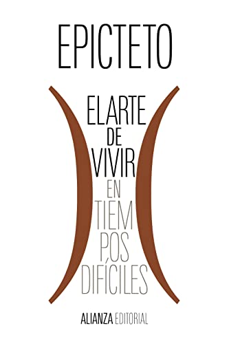 Libro EL ARTE DE VIVIR EN TIEMPOS DIFICILES de EPICTETO