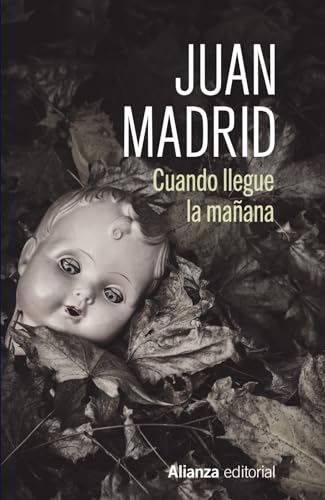 Libro CUANDO LLEGUE MANANA de JUAN MADRID