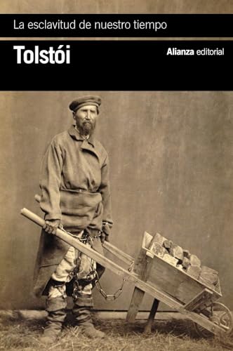 Libro LA ESCLAVITUD DE NUESTRO TIEMPO de TOLSTOI