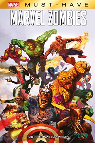 Libro MUST HAVE MARVEL ZOMBIES de ROBERT KIRKMAN