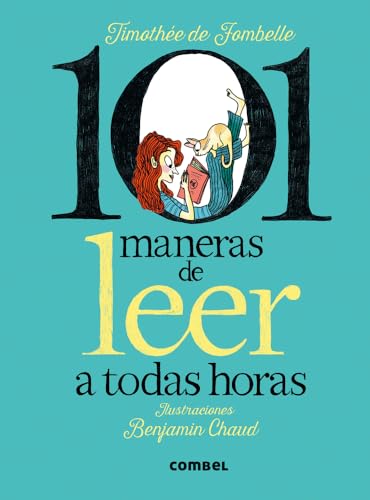 Libro 101 MANERAS DE LEER A TODAS HORAS TD de TIMOTHEE DE FOMBELLE