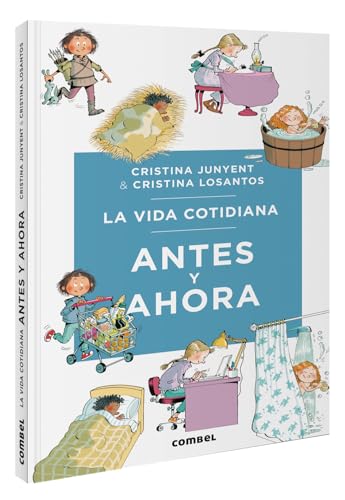 Libro VIDA COTIDIANA ANTES Y AHORA de CRISTINA LOSANTOS