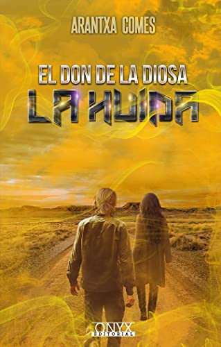Libro EL DON DE LA DIOSA 2 de ARANTXA COMES