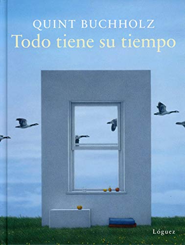 Libro TODO TIENE SU TIEMPO de QUINT BUCHHOLZ