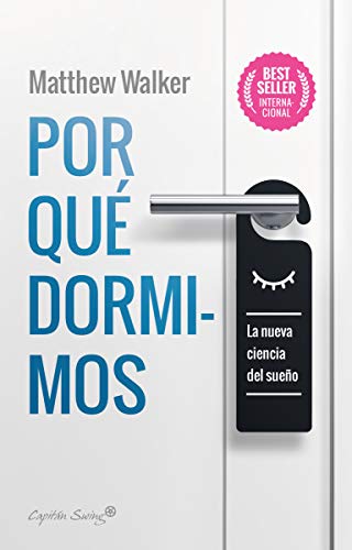 Libro POR QUE DORMIMOS de MATTHEW WALKER