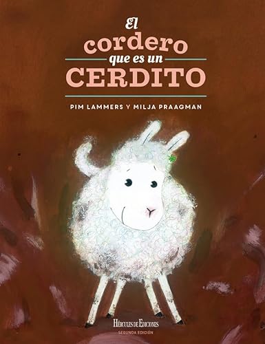 Libro EL CORDEROQ UE ES UN CERDITO de PIM LAMMERS