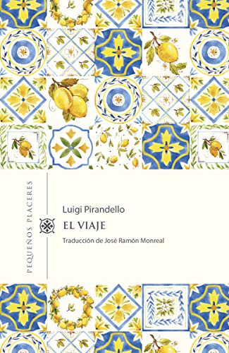 Libro EL VIAJE de LUIGI PIRANDELLO