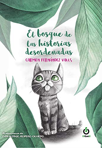 Libro EL BOSQUE DE LAS HISTORIAS DESORDENADAS de CARMEN FERNANDEZ VALLS