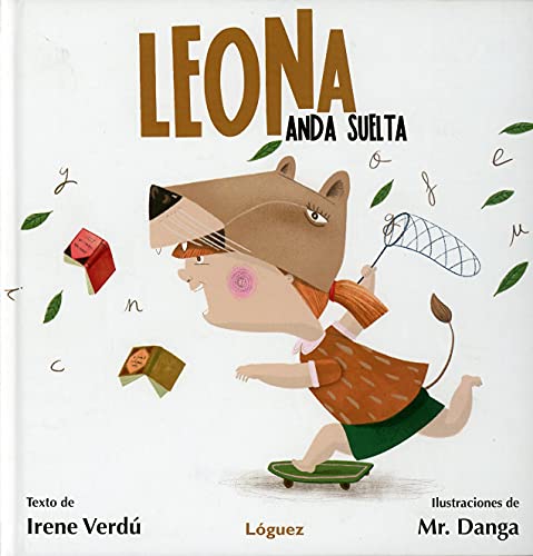 Libro LEONA ANDA SUELTA de IRENE VERDU