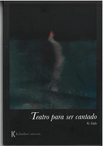 Libro Teatro Para Ser Cantado