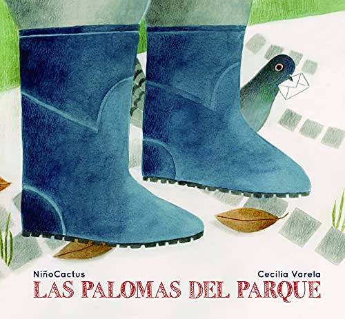 Libro LAS PALOMAS DEL PARQUE de NINO CACTUS Y CECILIA VARELA