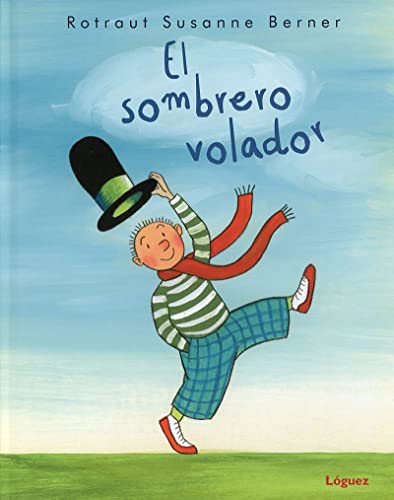 Libro EL SOMBRERO VOLADOR de ROTRAUT SUSANNE BERNER