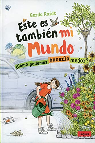 Libro ESTE ES TAMBIEN MI MUNDO de GERDA RAIDT