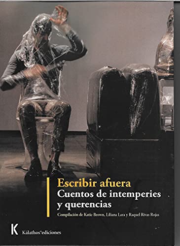 Libro Escribir Afuera Cuentos De Intemperies Y