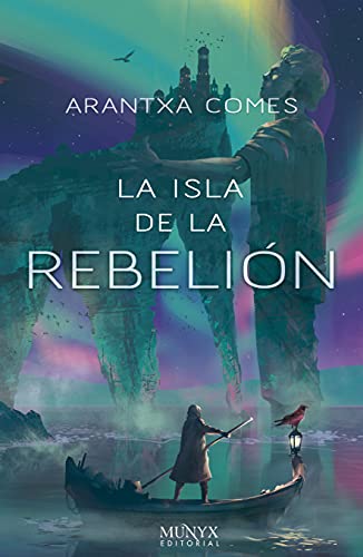 Libro LA ISLA DE LA REBELION de ARANTXA COMES