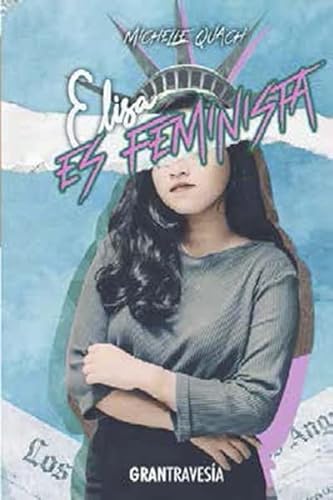 Libro ELISA ES FEMINISTA de MICHELLE QUACH