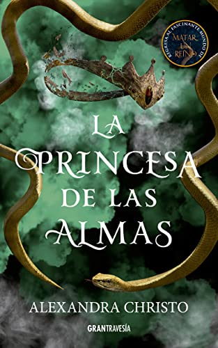 Libro LA PRINCESA DE LAS ALMAS de ALEXANDRA CHRISTO