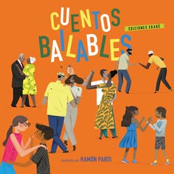 Libro CUENTOS BAILABLES de RAMON PARIS