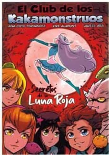 Libro El Club De Los Kakamonstruos Secretos De