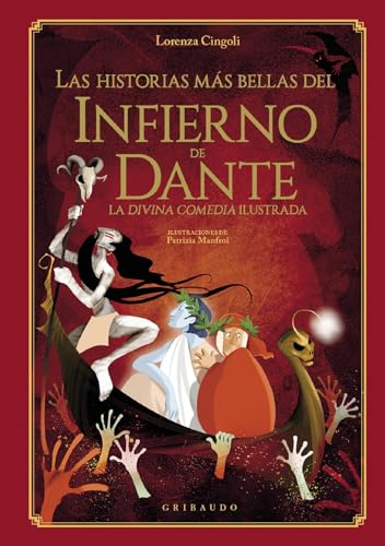 Libro LAS HISORIAS MAS BELLAS DEL INFIERNO DE DANTE de LORENZA CONGOLI