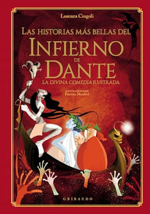 Libro LAS HISORIAS MAS BELLAS DEL INFIERNO DE DANTE de LORENZA CONGOLI