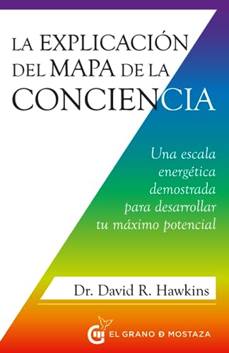 Libro LA EXPLICACION DEL MAPA DE LA CONCIENCIA de DAVID R HAWKINS